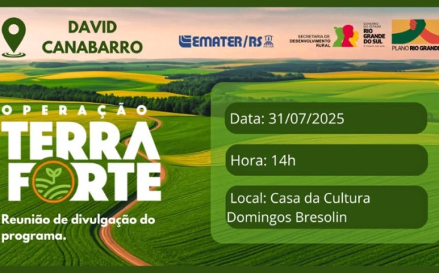 Foto de capa da notícia: PROGRAMA OPERAÇÃO TERRA FORTE SERÁ APRESENTADO NA PRÓXIMA SEMANA EM DAVID CANABARRO