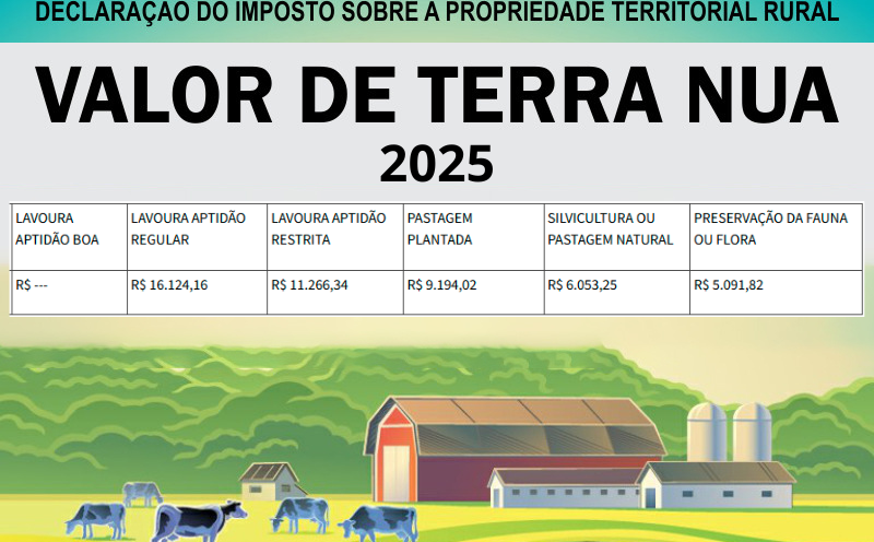 Foto de capa da notícia: Declaração do ITR: Prefeitura divulga Valores da Terra Nua  de 2025 e reforça sua importância na regularidade fiscal