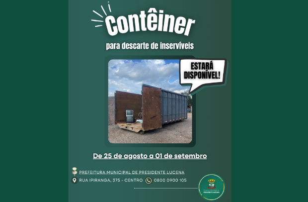 Foto de capa da notícia: Contêiner para Descarte de Materiais Inservíveis estará disponível para a Comunidade