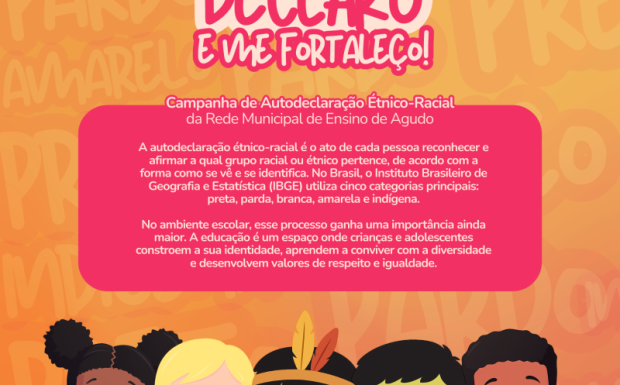 Foto de capa da notícia: Campanha ‘Eu me declaro e me fortaleço!’ visa incentivar a autodeclaração dos estudantes em Agudo