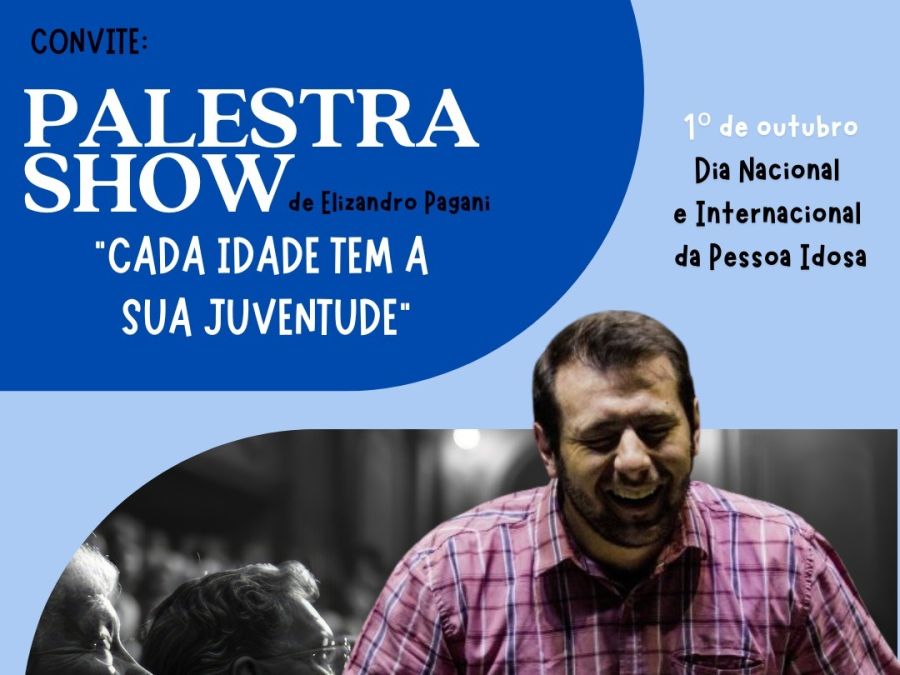 Foto de capa da notícia Palestra show com Elizandro Pagani celebra o Dia da Pessoa Idosa