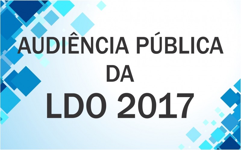 Foto de capa da notícia Poder Executivo apresenta LDO de 2017