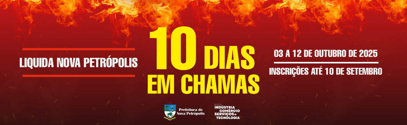  10 dias em chamas - liquida nova petrópolis