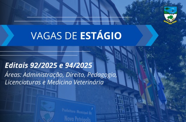 Foto de capa da notícia: Prefeitura de Nova Petrópolis abre vagas de estágio para estudantes de Administração, Pedagogia, Licenciaturas, Direito e Medicina Veterinária