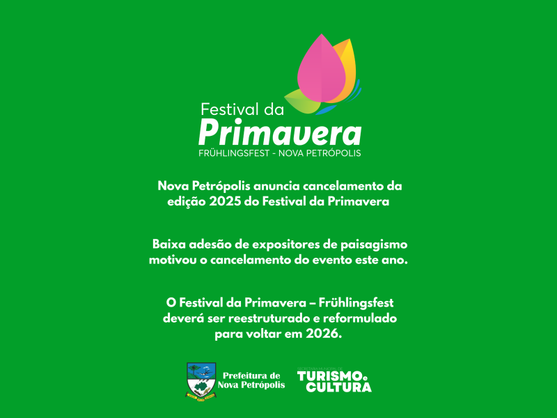 Foto de capa da notícia: Nova Petrópolis anuncia cancelamento da edição 2025 do Festival da Primavera