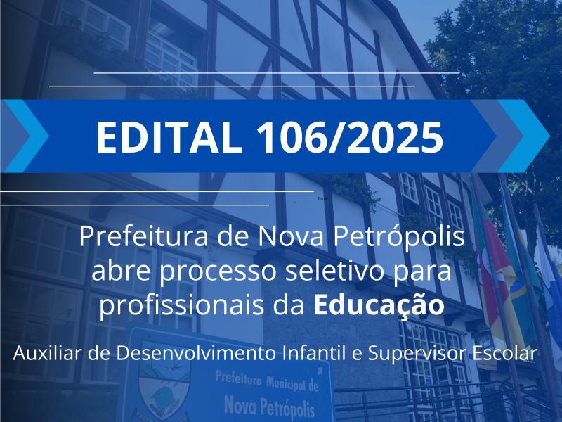 Foto de capa da notícia: Prefeitura de Nova Petrópolis abre inscrições para seleção de profissionais da Educação