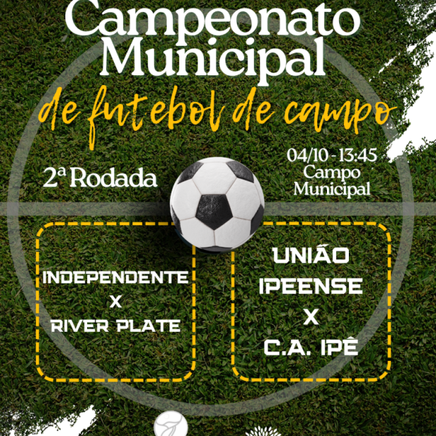 Foto de capa da notícia: 2ª Rodada do Campeonato Municipal de Futebol de Campo acontece neste sábado em Ipê