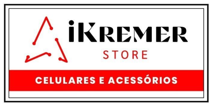 Patrocinador - Ikremer Store Celulares e Acessórios